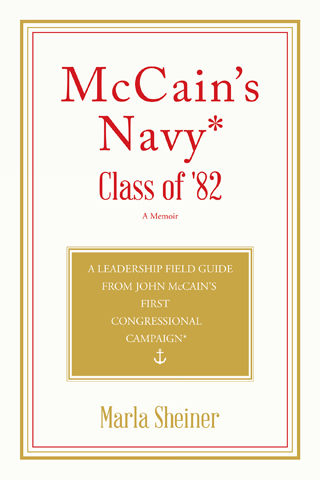 McCain's Navy* Class of '82